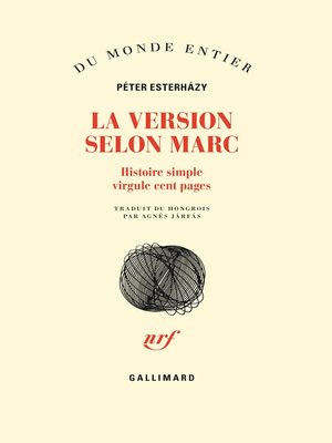 cover image of La Version selon Marc. Histoire simple virgule cent pages